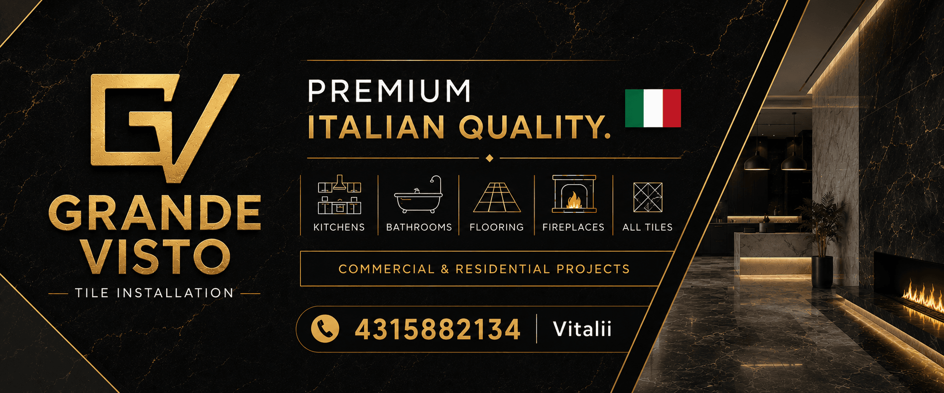 Grande Visto — premium Italian quality. Kitchens, bathrooms, flooring, fireplaces, all tiles. Commercial and residential projects.